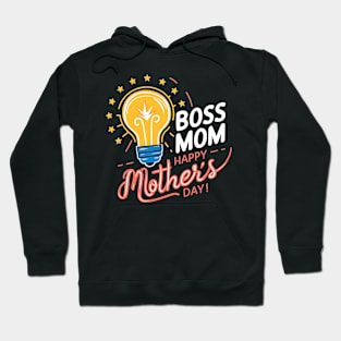 Boss Mom Happy mother's day | Mother's day | Mom lover gifts Hoodie